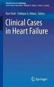 Clinical Cases in Heart Failure (Clinical Cases in Cardiology)
