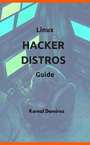 Linux Hacker Distros Guide