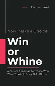 Win or Whine