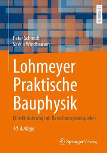 Lohmeyer Praktische Bauphysik, 10. Auflage