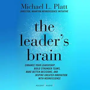 The Leader's Brain [Audiobook] (Repost)