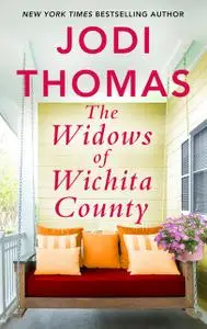 «The Widows of Wichita County» by Jodi Thomas