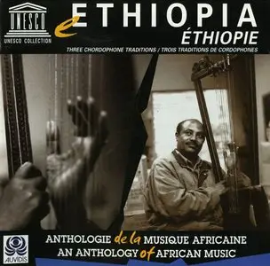 Various Artists – Ethiopia: Three Chordophone Traditions (1996)