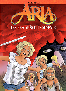 Aria - Tome 33 - Les Rescapés du Souvenir