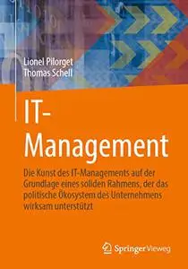 IT-Management: Die Kunst des IT-Managements auf der Grundlage eines soliden Rahmens