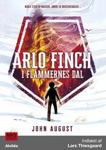 «Arlo Finch i flammernes dal (1)» by John August