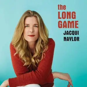 Jacqui Naylor - The Long Game (2021) [Official Digital Download]