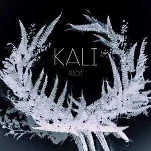Kali - Riot (2018) [Official Digital Download 24/96]