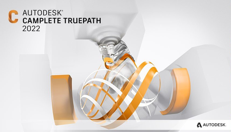Autodesk CAMplete TruePath 2022 (x64) Multilingual