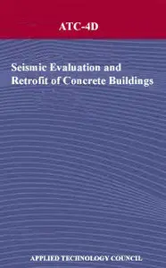 Seismic evaluation and retrofit of concrete buildings