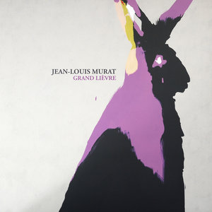 Jean-Louis Murat - Grand Lièvre  (French Original) Vinyl rip in 24 Bit/96 Khz + CD-format 