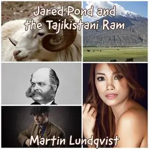 «Jared Pond and Tajikistani Ram» by Martin Lundqvist