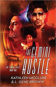 The Gemini Hustle - Kathleen McClure & L. Gene Browne