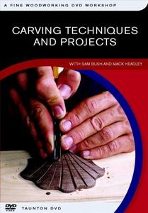 Carving Techniques and Projects with Sam Bush and Mack Headley