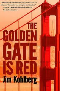 «The Golden Gate Is Red» by Jim Kohlberg