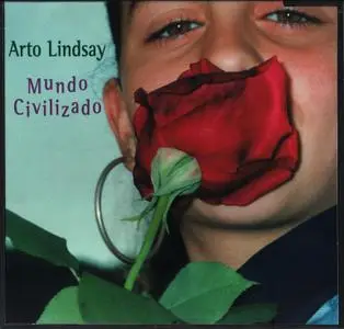 Arto Lindsay - Mundo Civilizado (1996)