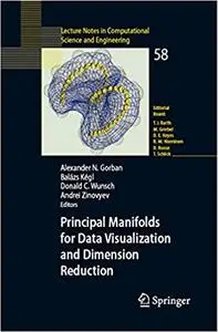 Principal Manifolds for Data Visualization and Dimension Reduction (Repost)