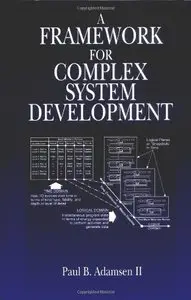 A Framework for Complex System Development