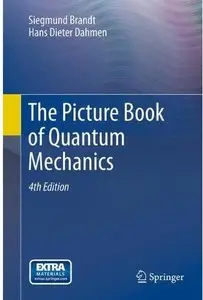 The Picture Book of Quantum Mechanics (4th edition) [Repost]