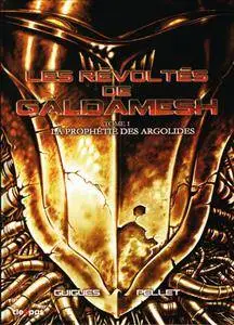 Les Révoltés de Galdamesh - Tome 1 - La prophetie des Argolides
