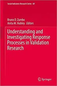 Understanding and Investigating Response Processes in Validation Research  [Repost]