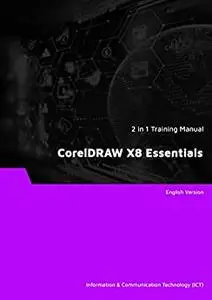 CorelDRAW X8 Essentials (2 in 1 eBooks)
