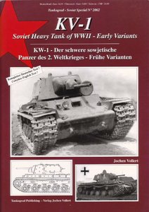 KV-1: Soviet Heavy Tanks of WWII - Early Variants (repost)