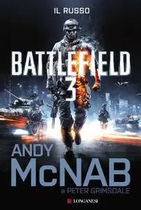 Andy McNab, Peter Grimsdale - Battlefield 3. Il russo