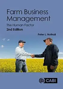 Farm Business Management: The Human Factor, 2nd Edition