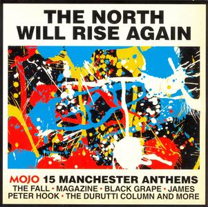 VA - Mojo Presents The North Will Rise Again (15 Manchester Anthems) (2024)