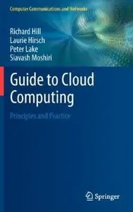 Guide to Cloud Computing: Principles and Practice [Repost]