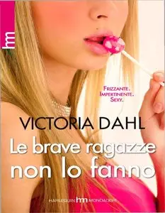 Victoria Dahl - Brothers Brewery Vol.1 - Le brave ragazze non lo fanno