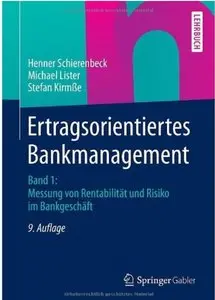 Ertragsorientiertes Bankmanagement: Band 1: Messung von Rentabilität und Risiko im Bankgeschäft (Auflage: 9)