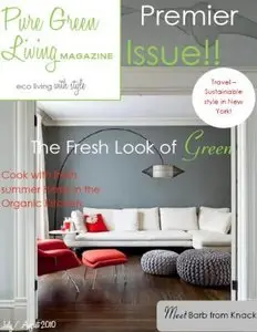 Pure Green Living No.1 - July 2010