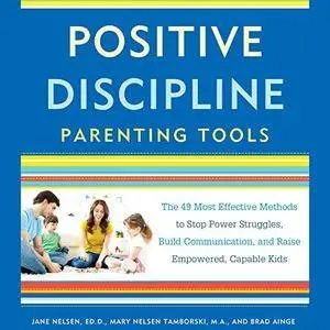 Positive Discipline Parenting Tools [Audiobook]