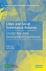 Cities and Social Governance Reforms: Greater Bay Area Development Experiences