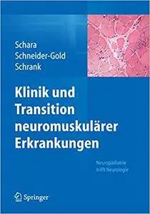 Klinik und Transition neuromuskulärer Erkrankungen: Neuropädiatrie trifft Neurologie (Repost)