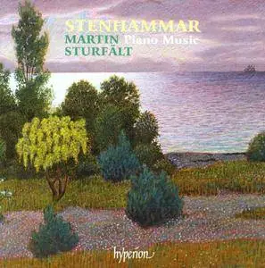 Martin Sturfält - Wlihelm Stenhammar: Piano Music (2008)