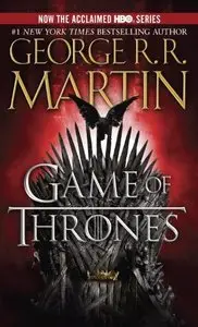 A Game of Thrones (A Song of Ice and Fire, Book 1) by George R. R. Martin