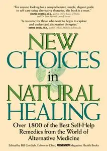 «New Choices In Natural Healing» by Bill Gottlieb