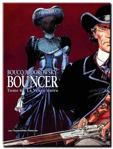 Jodorowsky & Boucq - Bouncer - Tomes 1 à 6