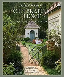 Celebrating Home: A Time for Every Season