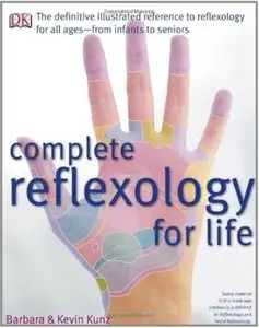 Complete Reflexology for Life (repost)