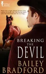 «Breaking the Devil» by Bailey Bradford