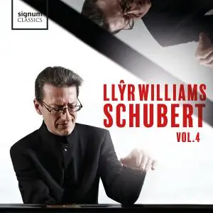 Llyr Williams - Llŷr Williams: Schubert, Vol. 4 (2019) [Official Digital Download 24/96]
