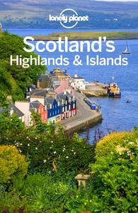 Lonely Planet Scotland's Highlands & Islands (Travel Guide), 4th Edition