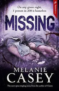 «Missing» by Melanie Casey