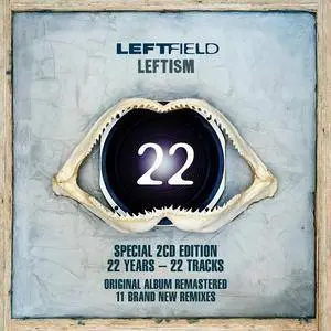Leftfield - Leftism (Remastered Special Edition) (1995/2017)