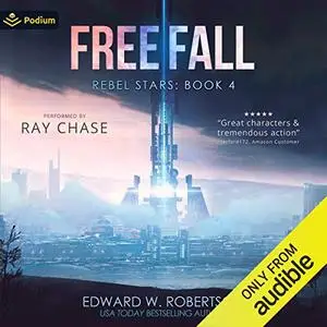 Freefall: Rebel Stars, Book 4 [Audiobook]
