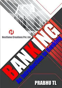 BANKING: An Introduction to Banking